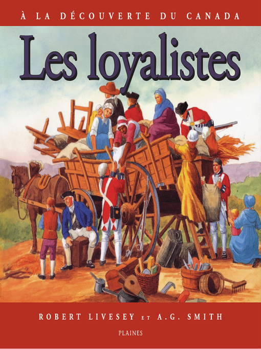 Title details for Les loyalistes by Robert Livesey - Available